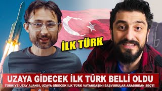 UZAYA GİDECEK İLK TÜRK BELLİ OLDU w/@BarışÖzcan
