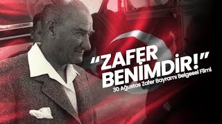 30 AĞUSTOS ZAFERİ | KURTULUŞ SAVAŞI BELGESELİ