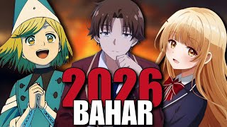 2026 BAHAR DÖNEMİ ANİMELERİNİ İNCELEDİM | Şahane Dönem