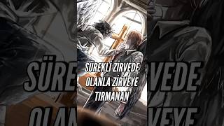 Sürekli zirvede olanla zirveye tırmanan arasında ki fark #deathnote #kira