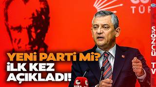 Ankara'yı Sallayan İddia! ÖZGÜR ÖZEL YENİ PARTİ Mİ KURACAK? Jet Hızında Açıklama Geldi!