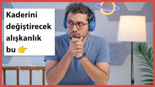 Bu Alışkanlıkla Hayatını Değiştir