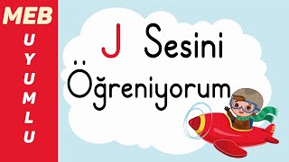 J Sesini Öğreniyorum -J Sesi Öğretimi - J Sesi Hece, Kelime, Cümle, Metin Okuma Etkinlikleri