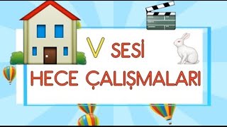 V Sesi Hece Okuma Çalışması