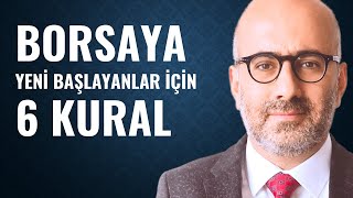 Borsaya Yeni Başlayanlar İçin 6 Kural