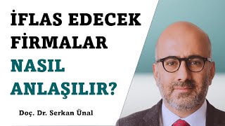 İflas Edecek Firmalar Nasıl Anlaşılır? (Borsa Eğitimi)