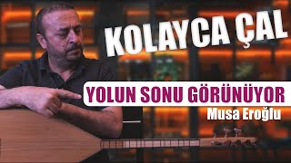 YOLUN SONU GÖRÜNÜYOR KISA SAP BAĞLAMA SOLFEJ