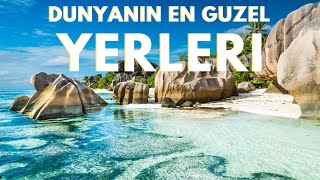 Dünya'da Görülmesi Gereken Yerler BELGESEL TADINDA VIDEO