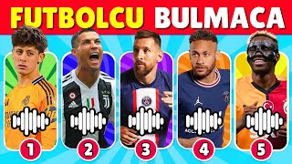 Futbolcuyu Tahmin Et! 🔥 Futbol Bilgine Güveniyor Musun? 🤔 Saçından Tahmin Et - Futbol Bulmaca Zor