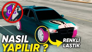 RENKLİ LASTİK NASIL YAPILIR ? GAME GUARDİANSIZ !! - Car Parking Multiplayer