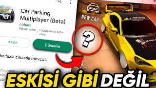 YENİ GÜNCELLEME GELDİ !! Oyun Artık Eskisi Gibi Değil ! - Car Parking Multiplayer
