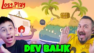 DEV BALIĞIN İÇİNDE NE VAR? | LOST İN PLAY OYNUYORUZ bölüm 3