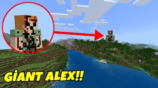 MİNECRAFTTA GİANT ALEX'İ BULDUM! *GERÇEK*