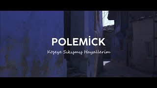 Polemick - Köşeye Sıkışmış Hayallerim (Beat by Berkay Çandır)