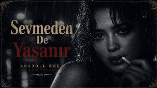 Sevmeden de Yaşanır | Anadolu Jazz Rock