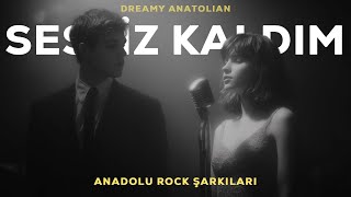 Sessiz Kaldım | Anadolu Rock Şarkıları 2026