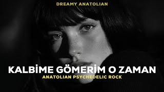 Kalbime Gömerim O Zaman | Anatolian Psychedelic Rock Cover