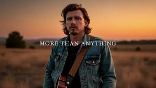 Post Malone & Morgan Wallen - More Than Anything (2026)