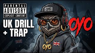 🔥 UK DRILL + TRAP | Hard-Hitting Original Beats | OYO Music Studio