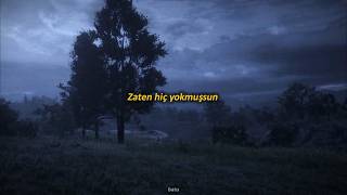 Zaten hiç yokmuşsun