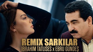 Ebru Gündeş & İbrahim Tatlıses - Yalan (Remix Şarkılar)