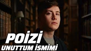 Poizi - Unuttum İsmini (Official Audio) 2026