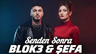 Blok3 x Şefa - Senden Sonra (2026)