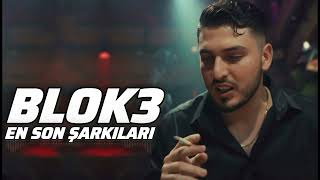 Blok3 - En Son Trend Şarkıları (2026)