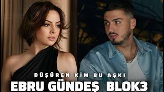 Ebru Gündeş & Blok3 - Düşüren Kim Bu Aşkı (2026)