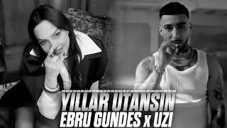 Ebru Gündeş & Uzi - Yıllar Utansın (2026)