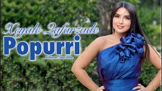 Xeyale Qafarzade - Popurri (2024) YENI