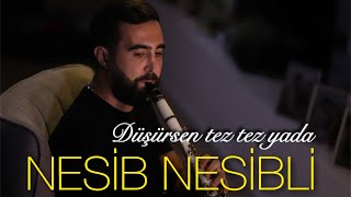 Nesib Nesibli - Dusursen tez tez yada ( Official Klip 4 K) 2024