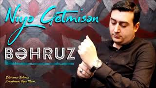 Behruz - Niye Getmisen | Azeri Music [OFFICIAL]