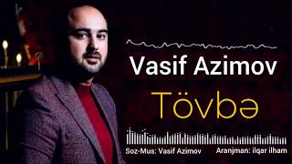Vasif Azimov - Tovbe | Azeri Music [OFFICIAL]