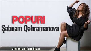 Sebnem Qehremanova - Popuri | Azeri Music [OFFICIAL]