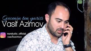 Vasif Azimov - Gecenin Ten Yarisi | Azeri Music [OFFICIAL]