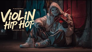 【Violin x Hip Hop Playlist】– Real ones don’t need spotlight