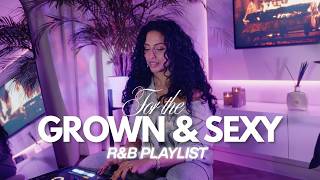 Late Night Grown & Sexy R&B Experience 🌹 | Usher, Kehlani, Ginuwine, Chris brown
