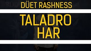 Taladro - Har (düet Rashness)